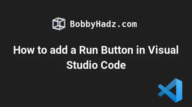 how-to-add-a-run-button-in-visual-studio-code-bobbyhadz