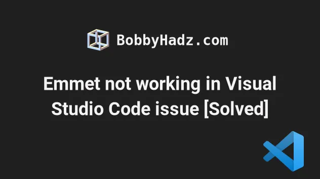 Emmet not working in Visual Studio Code issue [Solved] | bobbyhadz