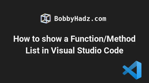How to show a Function/Method List in Visual Studio Code | bobbyhadz