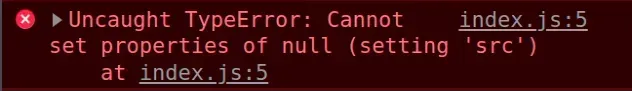 cannot set property src of null