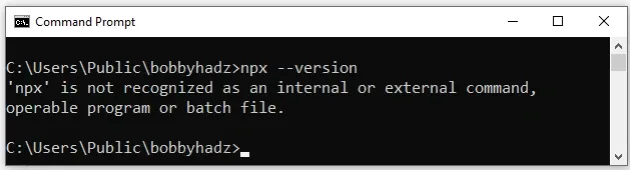 npx is not recognized as internal or external command