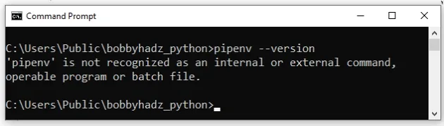 pipenv is not recognized as internal or external command