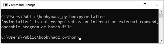 pyinstaller is not recognized as internal or external command