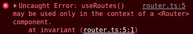 useroutes may be used only in context of router