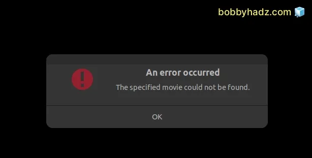 an error occurred the specified movie could not be found